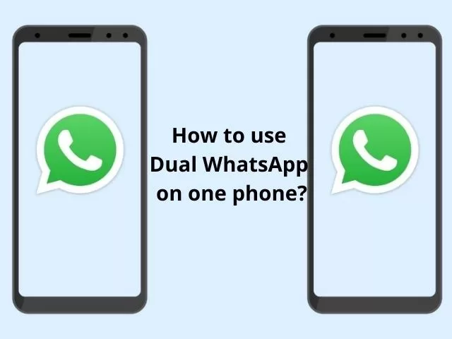 WhatsApp 2 account in 1 phone